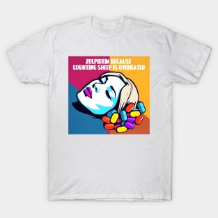 Zolpidem: Because Counting Sheep is Overrated T-Shirt